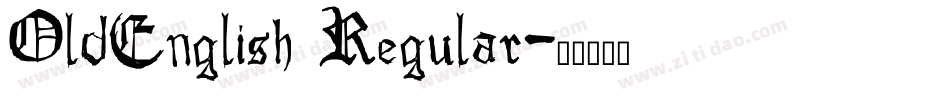 OldEnglish Regular字体转换